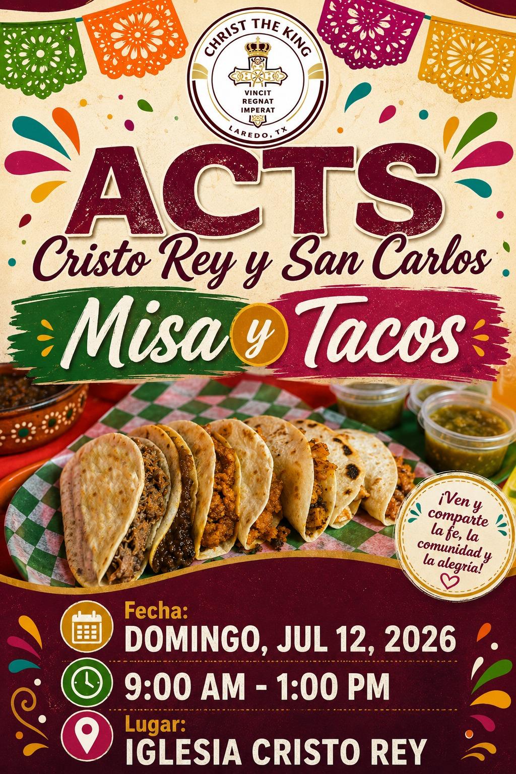 ACTS Christ the King and San Carlos: Mass and Tacos